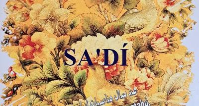 April 21 Saadi Shirazi Day the great Iranian poet